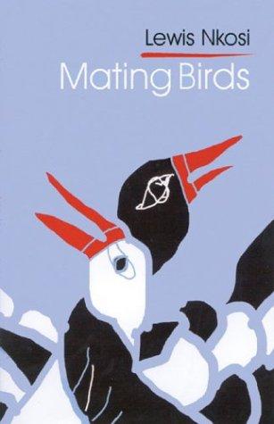 Mating birds by Lewis Nkosi, Lewis Nkosi cover