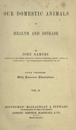 Our domestic animals in health and disease