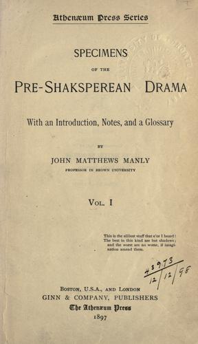 Specimens Of Pre-Shakespearean Drama (2 Volumes))