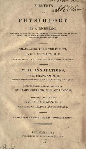 Nouveaux élémens de physiologie by Anthelme Richerand, G. J. M. De Lys , Nathaniel Chapman , John Davidson Godman cover