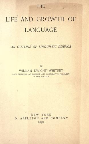The life and growth of language