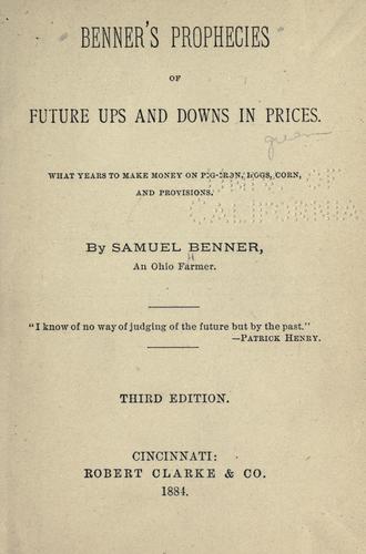 Benner's prophecies of future ups and downs in prices
