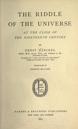 The riddle of the universe at the close of the nineteenth century