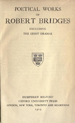 Poetical works of Robert Bridges