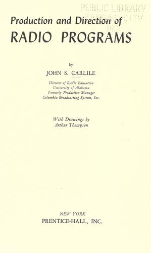 Production and direction of radio programs