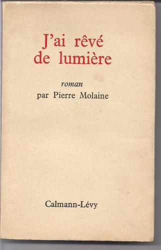 J'ai rêvé de lumière