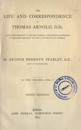 The life and correspondence of Thomas Arnold, D.D