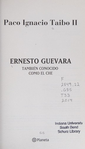 Ernesto Guevara también conocido como el Che