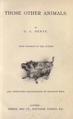 Those Other Animals by G. A. Henty cover