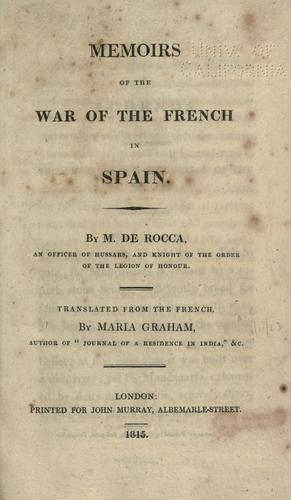 Memoirs of the war of the French in Spain by Albert Jean Michel Rocca cover