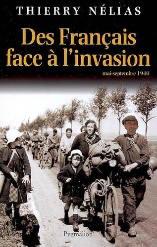Des Français face à l'invasion by Thierry Nélias cover