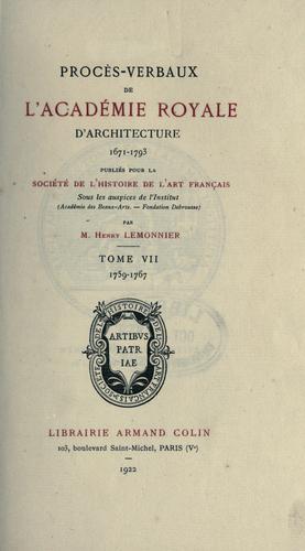 Procès-verbaux, 1671-1793 by Académie royale d'architecture, Paris cover