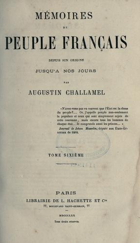 Mémoires du peuple français depuis son origine jusqu'à nos jours by Challamel, Augustin cover