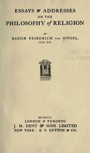 Essays & addresses on the philosophy of religion