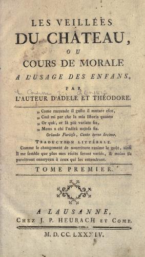 Les veillées du chateau, ou, Cours de morale a l'usage des enfans