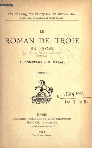 Le roman de Troie en prose by Benoît de Sainte-More cover