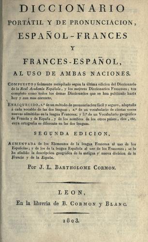 Dictionnaire portatif et de prononciation, espagñol-français et français-espagñol, à l'usage des deux nations by J. L. Barthélemy Cormon cover