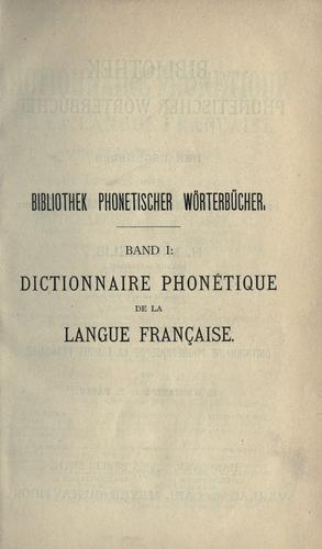 Dictionnaire phonétique de la langue francaise, complément nécessaire de tout dictionnaire français by Hermann Michaelis cover