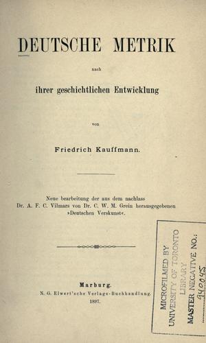 Deutsche Metrik nach ihrer geschichtlichen Entwicklung by Kauffmann, Friedrich cover