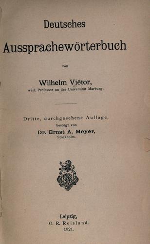 Deutsches Aussprachewörterbuch by Wilhelm Viëtor cover
