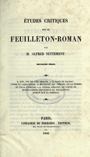 Études critiques sur le feuilleton-roman by Alfred François Nettement cover
