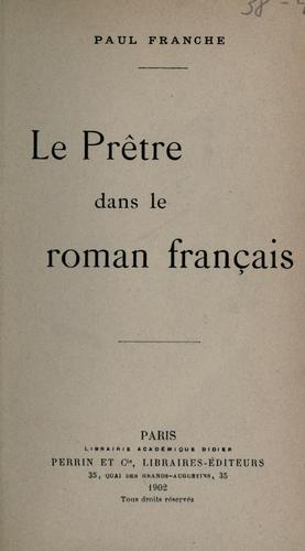 Le prêtre dans le roman français by Paul Franche cover