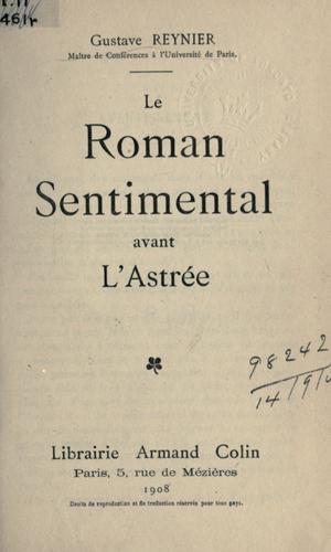 Le roman sentimental avant l'Astrée