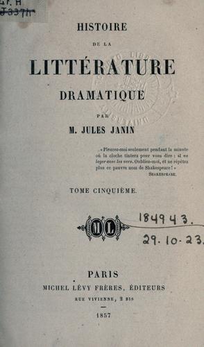 Histoire de la littérature dramatique by Jules Janin cover