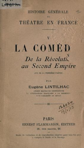 Histoire générale du théâtre en France by Eugène François Lintilhac cover