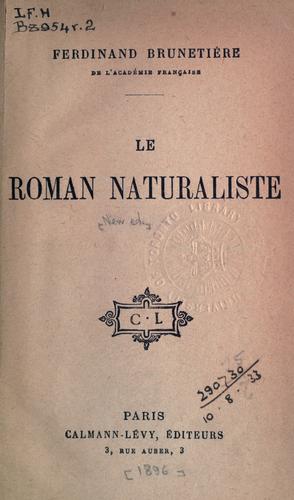 Le roman naturaliste by Ferdinand Brunetière cover