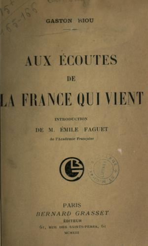 Aux écoutes de la France qui vient by Gaston Riou cover