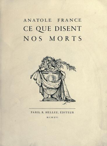 Ce que disent nos morts by Anatole France cover