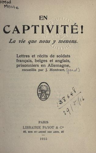 En captivité by Montvert, J. pseud. cover