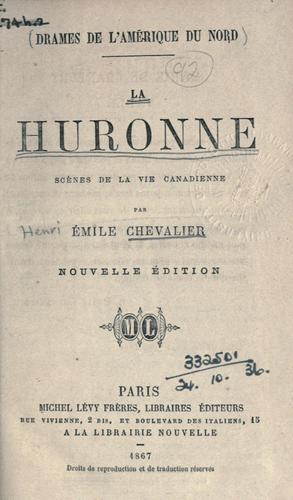 La Huronne by H. Emile Chevalier cover