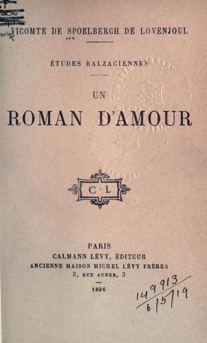 Un roman d'amour by Charles vicomte de Spoelberch de Lovenjoul cover