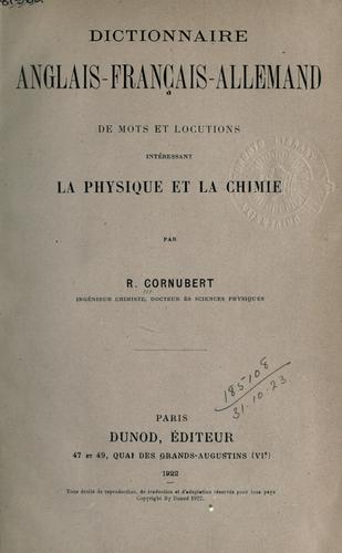 Dictionnaire anglais-français-allemand de mots et locutions intéressant la physique et la chimie