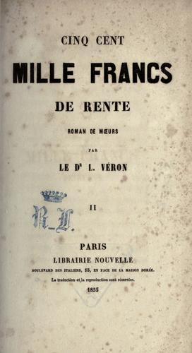 Cinq cent mille francs de rente by Louis Désiré Véron cover