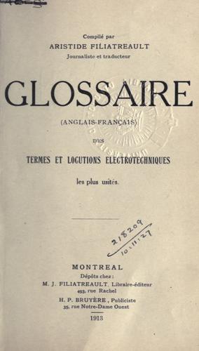 Glossaire, anglais-français, des termes et locutions electrotechniques les plus usités