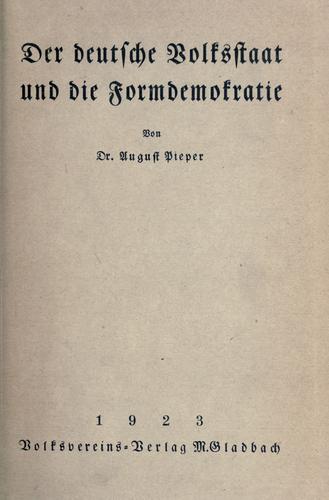 Der deutsche Volksstaat und die Formdemokratie by Pieper, August cover
