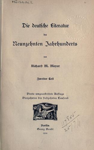 Die deutsche Literatur des neunzehnten Jahrhunderts by Richard Moritz Meyer cover