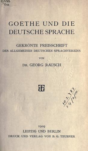Goethe und die deutsche Sprache by Georg Rausch cover