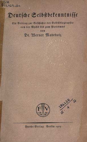 Deutsche Selbstbekenntnisse by Werner Mahrholz cover