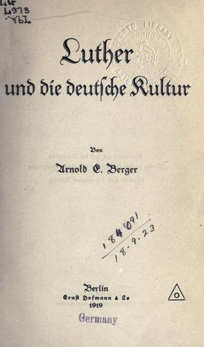 Luther und die deutsche Kultur by Arnold Erich Berger cover