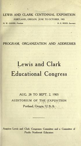 Program, organization and addresses by Lewis and Clark Educational Congress (1905 Portland, Or.) cover