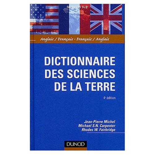 Dictionnaire des sciences de la terre : anglais-francais, francais-anglais by Michel, Jean-Pierre docteur ès sciences. cover
