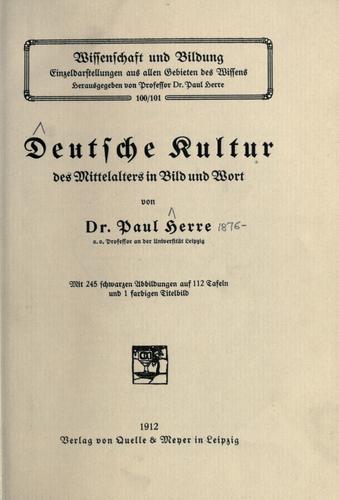 Deutsche Kultur des Mittelalters in Bild und Wort by Paul Herre cover