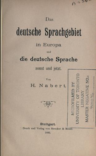 Das deutsche Sprachgebiet in Europa und die deutsche Sprache sonst und jetzt by H. Nabert cover