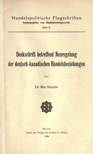 Denkschrift betreffend Neuregelung der deutsch-kanadischen Handelsbeziehungen by Max Nitzsche cover