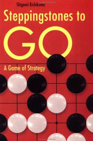 Stepping Stones to Go by Shigemi Kishikaw cover