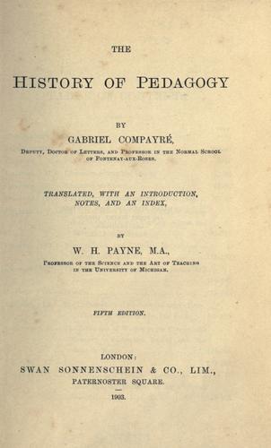The history of pedagogy by Gabriel Compayré cover